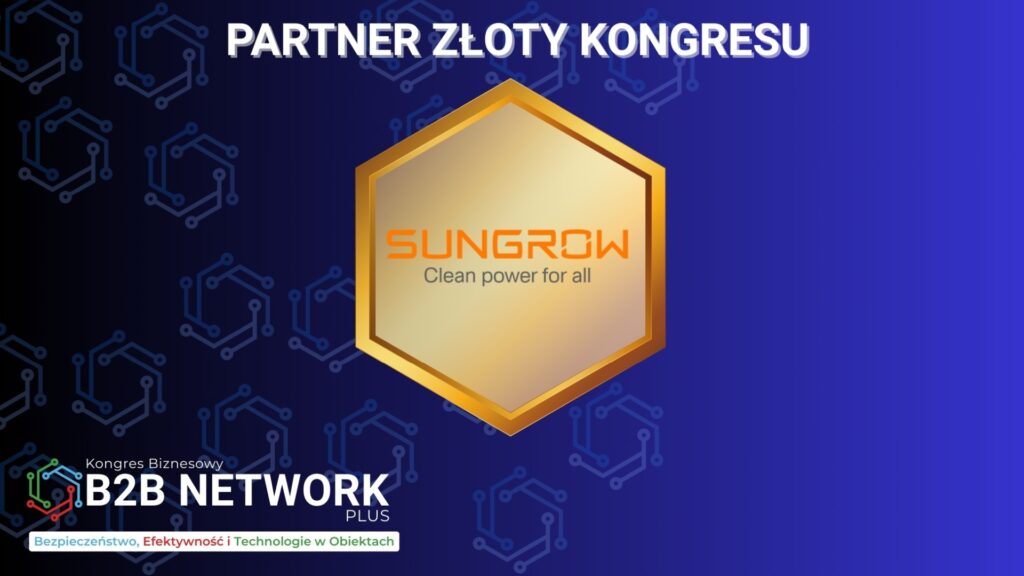 SUNGROW Partnerem Złotym B2B NETWORK PLUS
